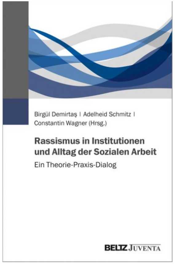 Re_Struct: Sammelband "Rassismus in Institutionen und Alltag der Sozialen Arbeit"