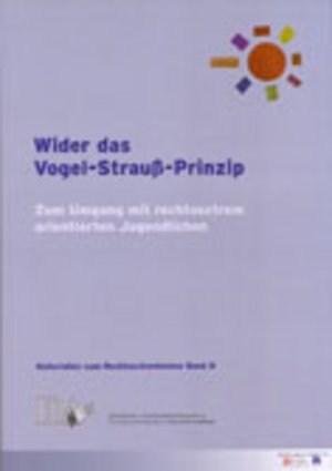 IDA-NRW (Hg.): Wider das Vogel-Strauß-Prinzip IDA-NRW (Hg.): Wider das Vogel-Strauß-Prinzip